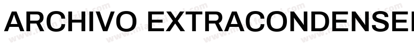 ARCHIVO EXTRACONDENSED字体转换